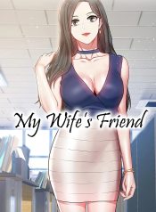 My Wife’s Friend