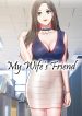 My Wife’s Friend