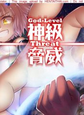 ภัยพิบัติระดับพระเจ้า  (Kazan no You) Divinity threat God Level Threat