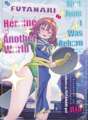 เกิดใหม่อีกทีเป็นสาวดุ้นไปซะแล้ว [Orion] That Time I Was Reborn as a FUTANARI Heroine in Another World