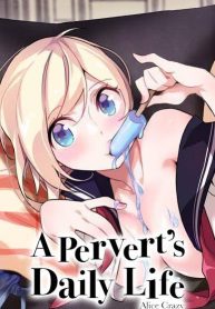 A Pervert’s Daily Life 2