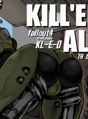 Fallout 4 ภารกิจของ KL E 0 KILL EM ALL KILL EM ALL