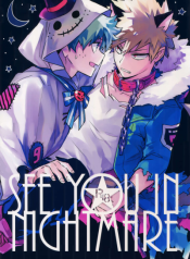 SEE YOU IN NIGHTMARE