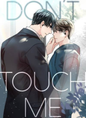 Don’t Touch Me