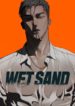 WET SAND