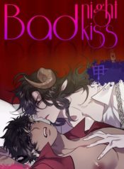 Bad Night Kiss